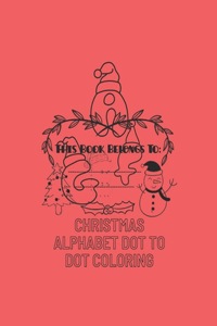 Christmas Alphabet Dot to Dot Coloring