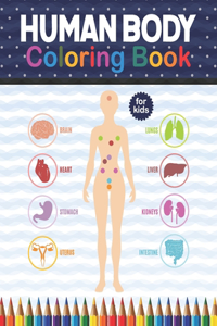 Human Body Coloring Book For Kids