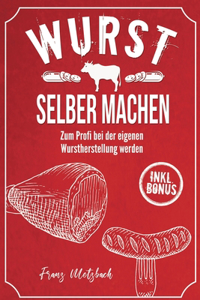 Wurst selber machen