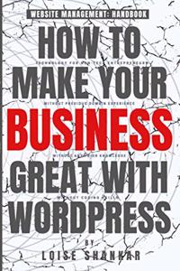 How To Make Your Business Great With Wordpress