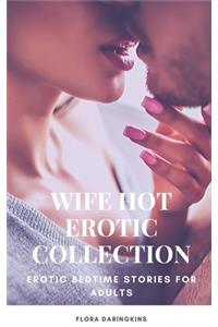Wife Hot Erotic Collection