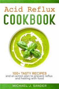 Acid Reflux Cookbook 100+ Tasty recipes