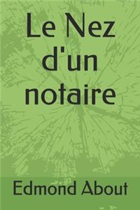 Le Nez d'un notaire