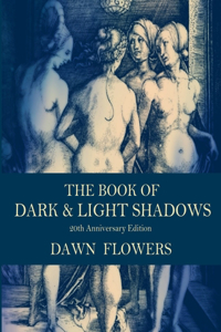 Book of Dark & Light Shadows