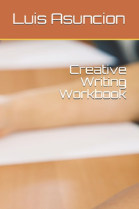 Creative Writing Workbook