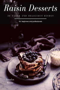 Raisin Desserts