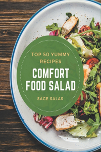 Top 50 Yummy Comfort Food Salad Recipes