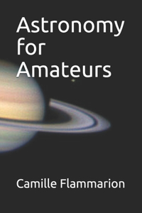 Astronomy for Amateurs