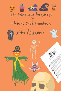 I'm learning to write letters and numbers with Halloween