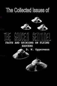 Collected Issues of THE SAUCER SENTINEL
