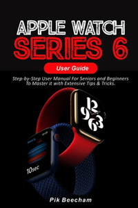 Apple Watch Series 6 User Guide