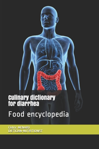 Culinary dictionary for diarrhea