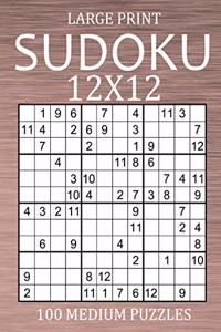 Large Print Sudoku 12x12 - 100 Medium Puzzles