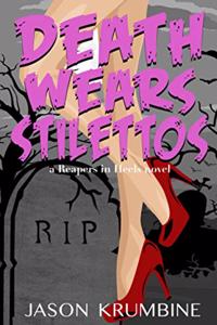 Death Wears Stilettos