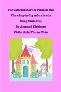 Colorful Story of Princess Hue (With Vietnamese Translation)