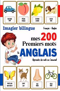 Imagier bilingue - Mes 200 premiers mots en Anglais