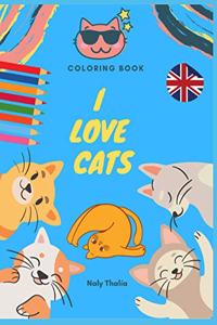 I Love Cats: Coloring book