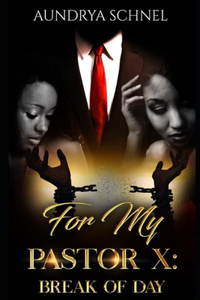 For My Pastor X