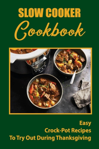 Slow Cooker Cookbook