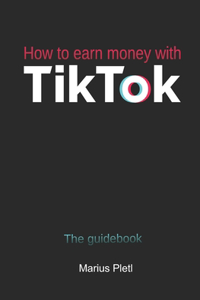 How to earn money with Tik Tok