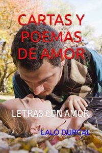 Cartas Y Poemas de Amor