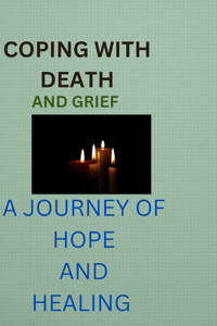 Coping with Death and Grief