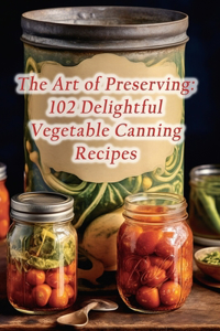 Art of Preserving