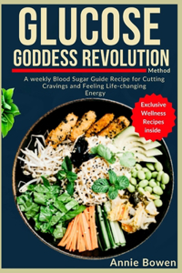 Glucose Goddess Revolution Method