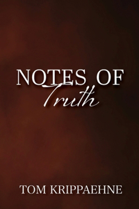 Notes of Truth