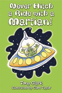 Never Hitch a Ride with a Martian