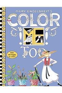 Mary Engelbreit's Color ME Too Coloring Book