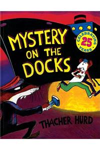 Mystery on the Docks 25th Anniversary Edition