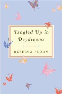 Tangled up in Daydreams