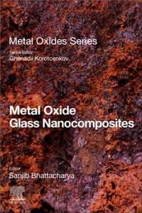 Metal Oxide Glass Nanocomposites