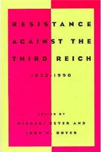 Resistance Against the Third Reich