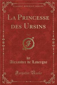 La Princesse Des Ursins, Vol. 2 (Classic Reprint)
