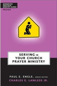 Serving in Your Church Prayer Ministry