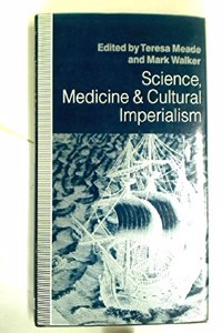 Science, Medicine and Cultural Imperialism