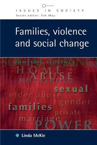 Families, Violence and Social Change