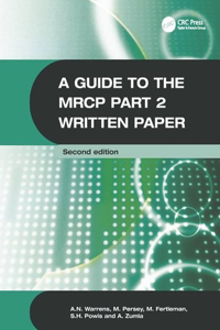A Guide to the MRCP Part 2 Written Paper 2Ed
