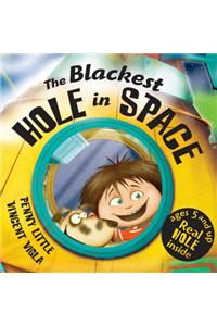 The Blackest Hole in Space