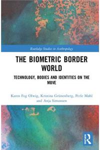 The Biometric Border World