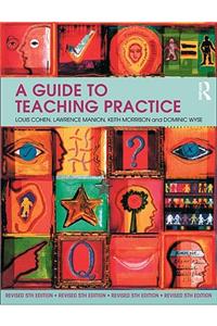 A Guide to Teaching Practice