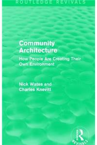 Community Architecture (Routledge Revivals)