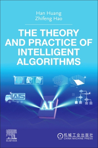 Theory and Practice of Intelligent Algorithms