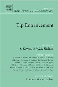 Tip Enhancement