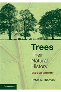 Trees: Their Natural History