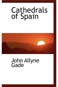Cathedrals of Spain