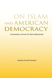 On Islam and American Democracy