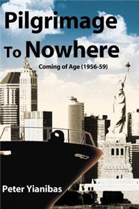 Pilgrimage to Nowhere